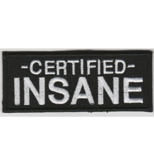 Certified INSANE (ID912)